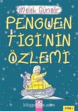 Penguen Tigi'nin Özlemi