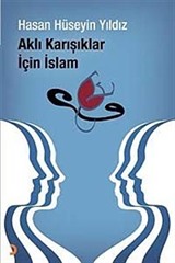 Aklı Karışıklar İçin İslam