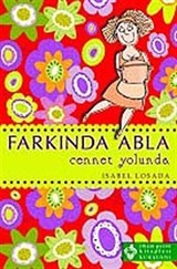 Farkında Abla Cennet Yolunda