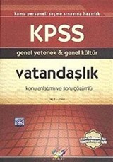 KPSS Genel Yetenek-Genel Kültür Vatandaşlık Konu Anlatımlı ve Soru Çözümlü