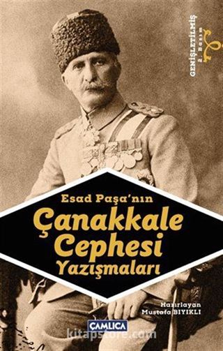 Esad Paşa'nın Çanakkale Cephesi Yazışmaları