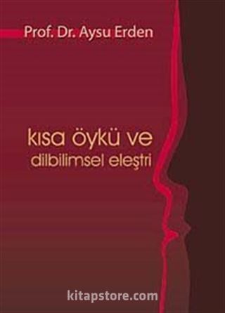 Kısa Öykü ve Dilbilimsel Eleştiri