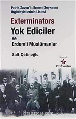 Exterminators Yok Ediciler ve Erdemli Müslümanlar