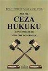 Pratik Ceza Hukuku (Genel Hükümler)