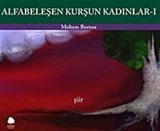 Alfabeleşen Kurşun Kadınlar -1