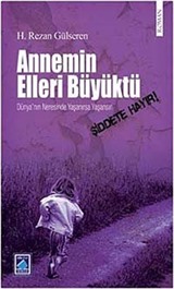 Annemin Elleri Büyüktü