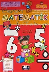 Benim Matematik Kitabım / Okul Öncesi Çocuklar İçin