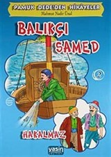 Balıkçı Samed - Hakalmaz / Pamuk Dede'den Hikayeler 2