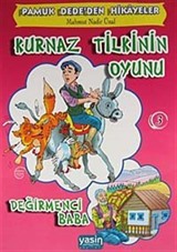 Kurnaz Tilkinin Oyunu - Değirmenci Baba / Pamuk Dede'den Hikayeler 3