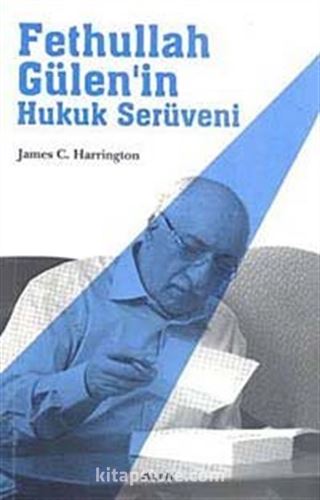 Fethullah Gülen'in Hukuk Serüveni