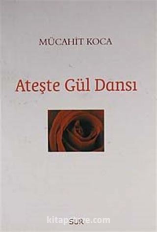 Ateşte Gül Dansı