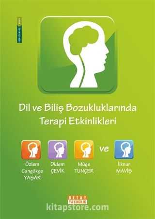 Dil ve Biliş Bozukluklarında Terapi Etkinlikleri