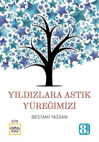 Yıldızlara Astık Yüreğimizi