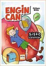 Engin Can / Şişko Balonlar