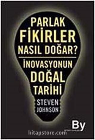 Parlak Fikirler Nasıl Doğar?