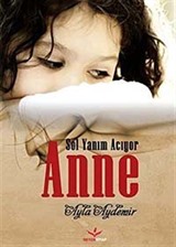 Sol Yanım Acıyor Anne