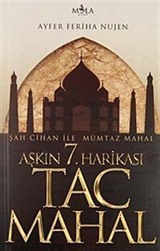 Aşkın 7. Harikası Tac Mahal