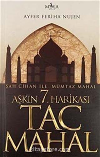 Aşkın 7. Harikası Tac Mahal