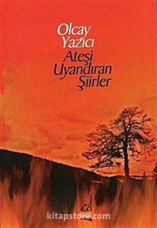 Ateşi Uyandıran Şiirler