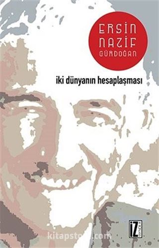 İki Dünyanın Hesaplaşması