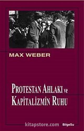 Protestan Ahlakı ve Kapitalizmin Ruhu