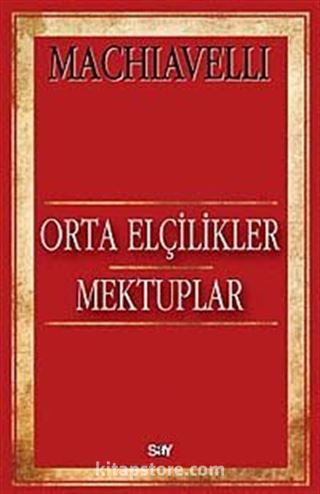 Orta Elçilikler Mektuplar