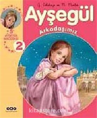 Ayşegül Eğleniyor (5 Ayşegül Mecerası) 2