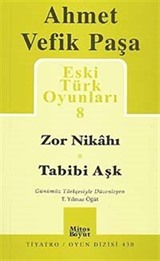 Zor Nikahı - Tabibi Aşk / Eski Türk Oyunları 8