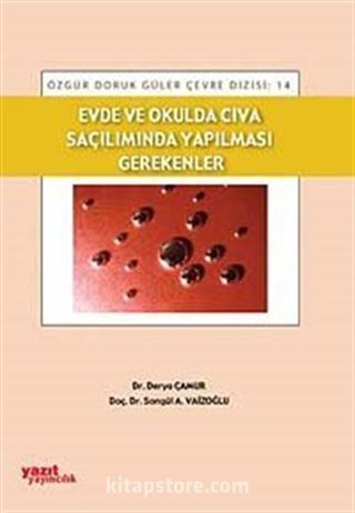 Evde ve Okulda Civa Saçılımında Yapılması Gerekenler