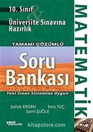 10. Sınıf Üniversite Sınavına Hazırlık Tamamı Çözümlü Soru Bankası