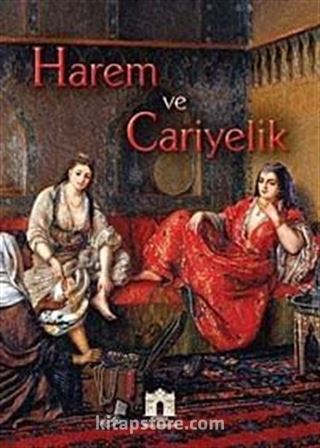 Harem ve Cariyelik