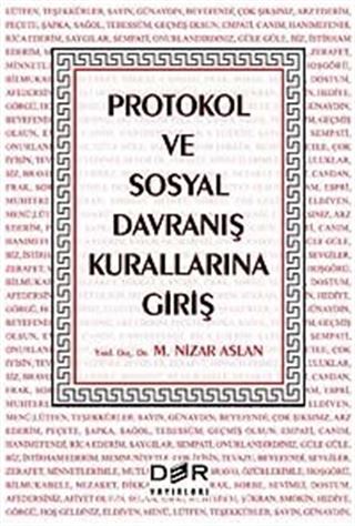 Protokol ve Sosyal Davranış Kurallarına Giriş