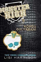 Komşu Gulyabani / Monster High