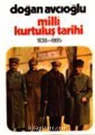 Milli Kurtuluş Tarihi 1838'den 1995'e 2