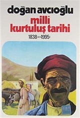 Milli Kurtuluş Tarihi 1838'den 1995'e 3