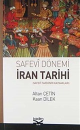 Safevi Dönemi İran Tarihi