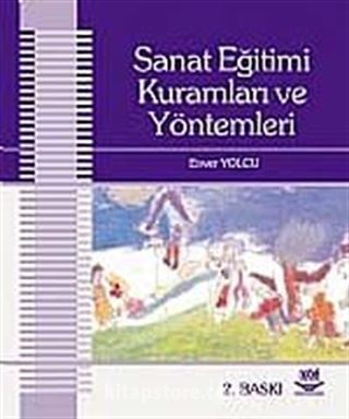 Sanat Eğitimi Kuramları ve Yöntemleri