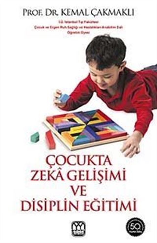 Çocukta Zeka Gelişimi ve Disiplin Eğitimi