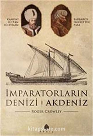 İmparatorların Denizi Akdeniz (Cep Boy)