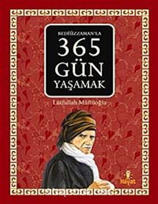 Bediüzzaman'la 365 Gün Yaşamak