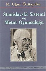 Stanislavski Sistemi ve Metot Oyunculuğu