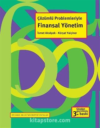 Çözümlü Problemleriyle Finansal Yönetim