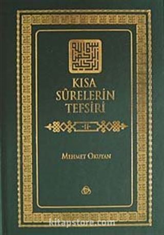 Kısa Surelerin Tefsiri 2. Cilt