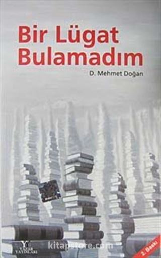 Bir Lügat Bulamadım