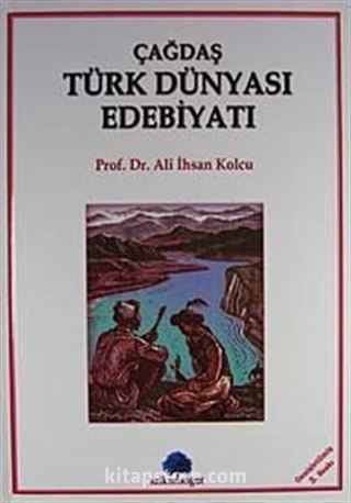 Çağdaş Türk Dünyası Edebiyatı