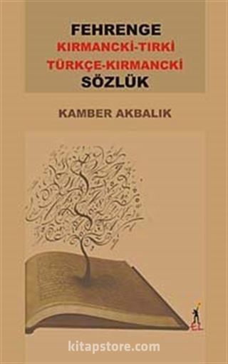 Fehrenge Sözlük / Kırmancki-Tırki Türkçe-Kırmancki