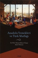 Anadolu Yemekleri ve Türk Mutfağı