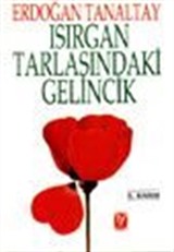 Isırgan Tarlasındaki Gelincik