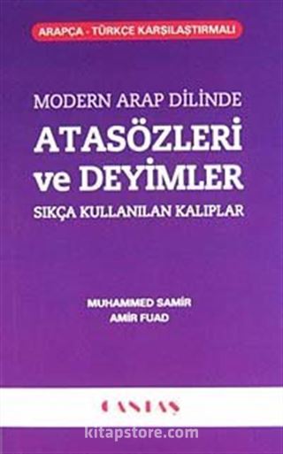 Modern Arap Dilinde Atasözleri ve Deyimler Sıkça Kullanılan Kalıplar