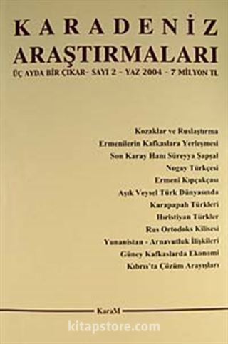 Karadeniz Araştırmaları Sayı:2 Yaz 2004